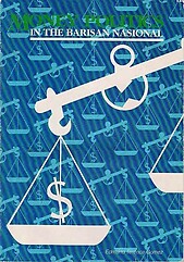 Money Politics in the Barisan Nasional - Edmund Terence Gomez