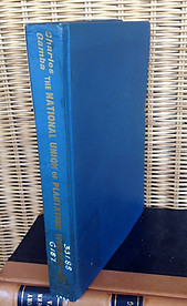The National Union of Plantation Workers: The History of the Plantation Workers of Malaya 1946-1958 - Charled Gamba