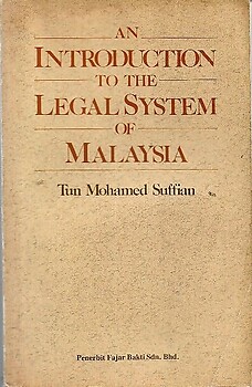 An Introduction to the Legal System of Malaysia - Mohamed Suffian