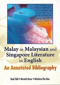 Malay in Malaysian and Singapore Literature in English - Rosli Talif & Others