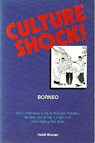 Culture Shock Borneo - Heidi Munan