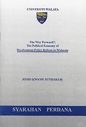 The Way Forward ?: The Political Economy of Development Policy Reform in Malaysia - Jomo Kwame Sundaram