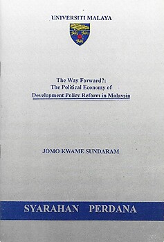 The Way Forward ?: The Political Economy of Development Policy Reform in Malaysia - Jomo Kwame Sundaram