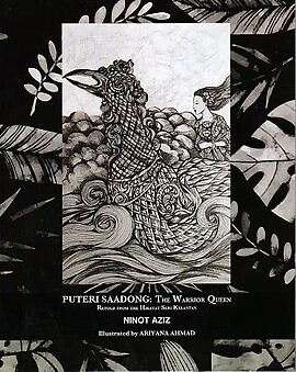 Puteri Saadong: The Warrior Queen -Ninot Aziz