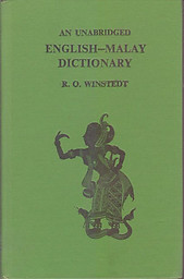 An Unabridged English-Malay Dictionary - RO Winstedt