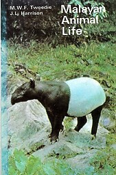 Malayan Animal Life - MWF Tweedie & JL Harrison