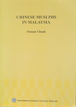 Chinese Muslims in Malaysia - Osman Chuah