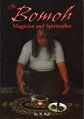 The Bomoh Magician and Spiritualist - A Rafi