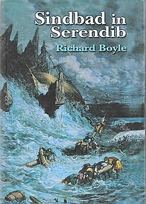 Sindbad in Serendib - Richard Boyle