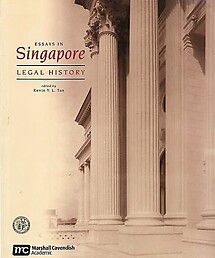 Essays In Singapore Legal History - Kevin Y. L. Tan (ed)