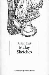 Malay Sketches - Alfian Sa'at