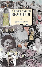A River Called Beautiful - Chor Jee Chow