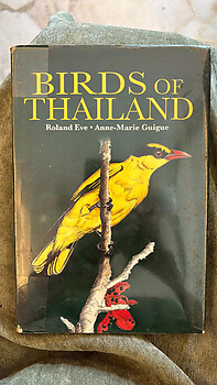Birds of Thailand - Roland Eve & Anne-Marie Guigue