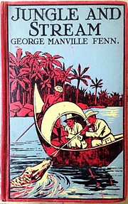 Jungle and Stream - George Manville Fenn