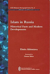 Islam in Russia: Historical Facts and Modern Developments - Elmira Akhmetova
