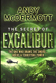 The Secret of Excalibur - Andy McDermott