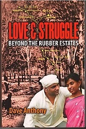 Love & Struggle Beyond The Rubber Estates - Dave Anthony