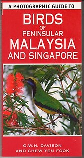 A Photographic Guide to the Birds of Peninsular Malaysia and Singapore