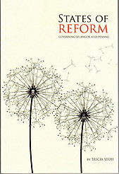 States of Reform: Governing Selangor and Penang - Tricia Yeoh