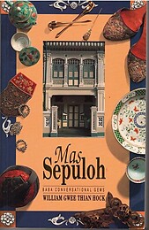 Mas sepuloh: Baba Conversational Gems - William Gwee Thian Hock