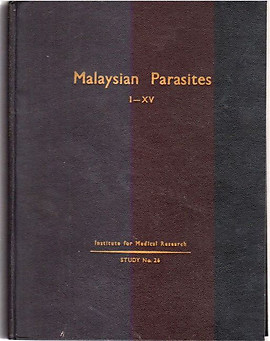 Malaysian Parasites I-XV - JR Audy (ed)