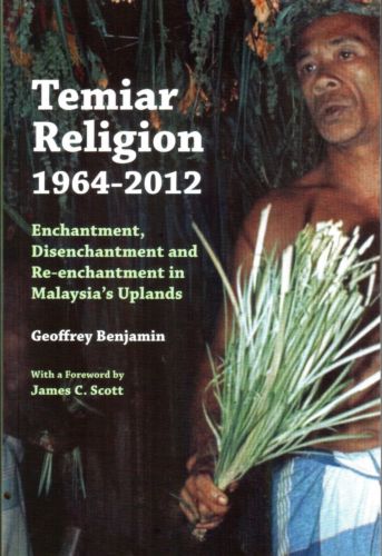 Temiar Religion: Geoffrey Benjamin