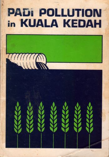 Padi Pollution in Kuala Kedah - Consumers' Association of Penang
