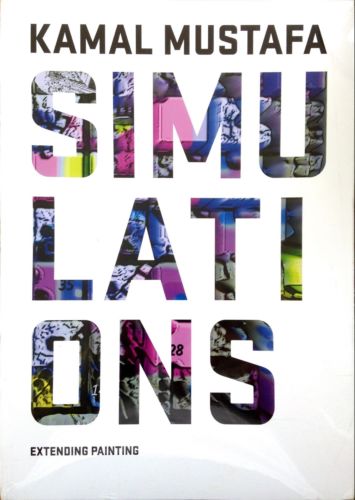 Simulations: Extending Painting - Kamal Mustafa