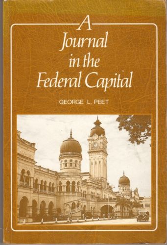 A Journal in the Federal Capital - George L Peet