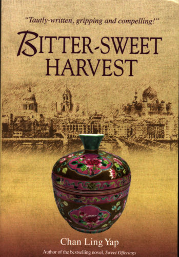 Bitter-Sweet Harvest - Chan Ling Yap