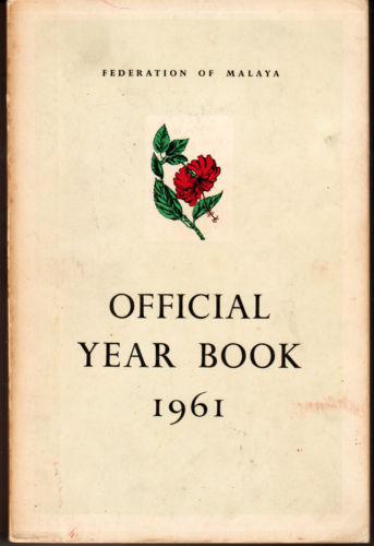 Federation of Malaya Official Year Book 1961 