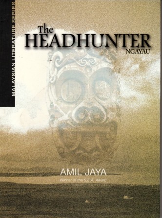 The Headhunter (Ngayau) - Amil Jaya