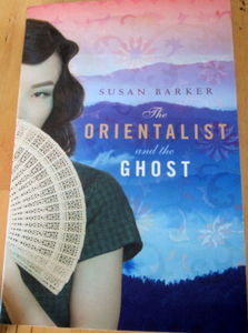 The Orientalist and the Ghost - Susan Barker