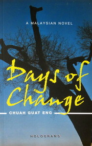 Days of Change - Chuah Guat Eng