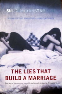 The Lies That Build A Marriage - Suchen Christine Lim