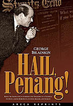 Hail Penang! - George Bilainkin